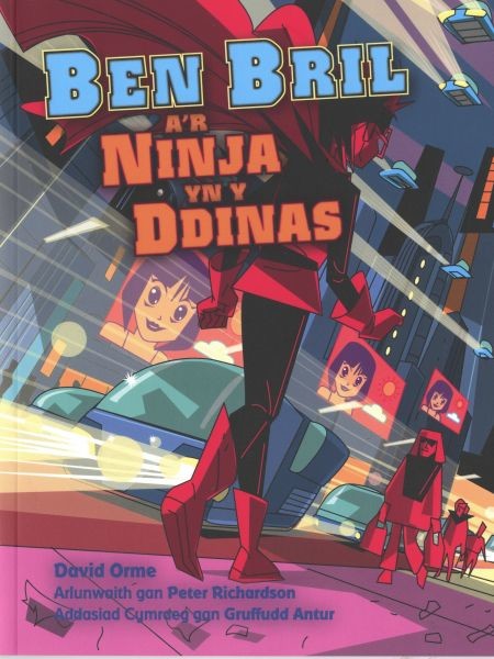 Ben Bril a'r Ninja yn y Ddinas, David Orne