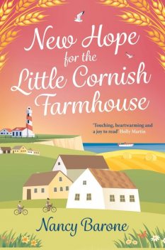 New Hope for the Little Cornish Farmhouse, Nancy Barone