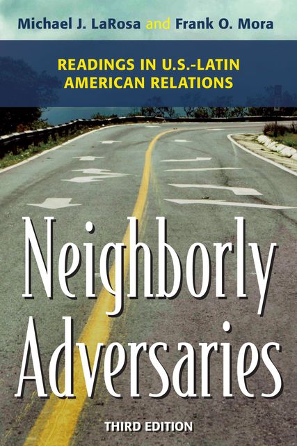 Neighborly Adversaries, Michael J. LaRosa