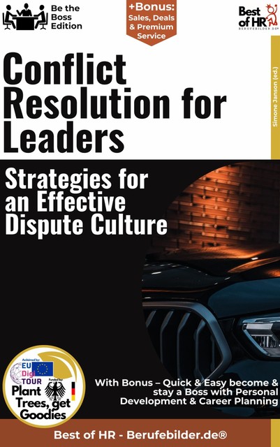 Conflict Resolution for Leaders – Strategies for an Effective Dispute Culture, Simone Janson