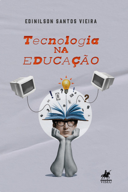 Tecnologia na Educação, Edinilson Santos Vieira