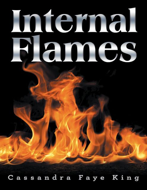 Internal Flames, Cassandra King