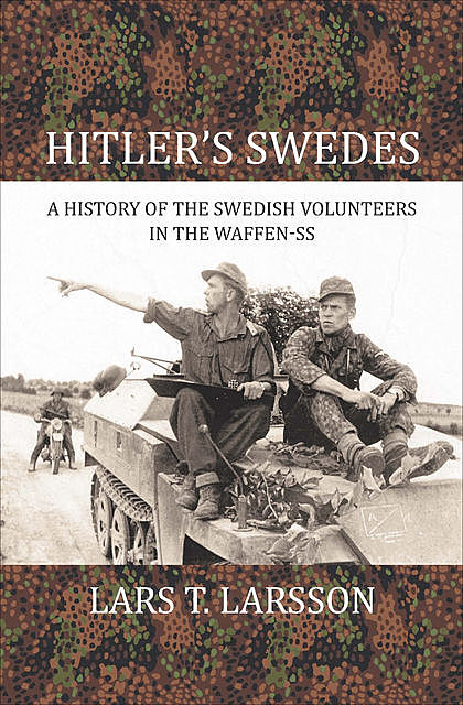 Hitler's Swedes, Lars Larsson