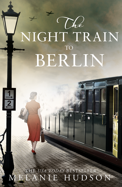 The Last Train to Berlin, Melanie Hudson
