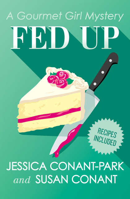 Fed Up, Jessica Conant-Park, Susan Conant