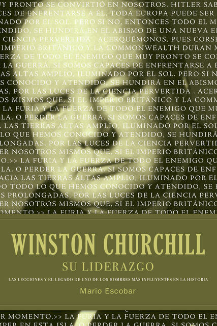 Winston Churchill su liderazgo, Mario Escobar