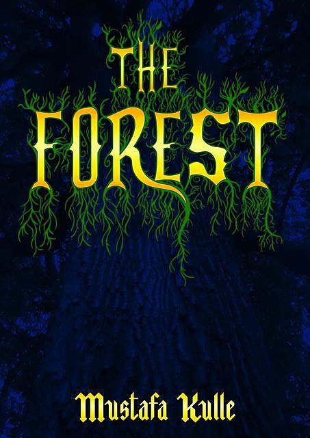 The Forest, Mustafa Kulle