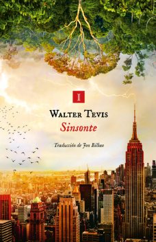 Sinsonte, Walter Tevis