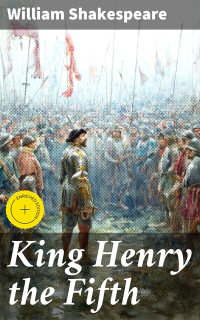King Henry the Fifth, William Shakespeare