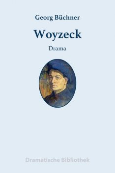 Woyzeck, Georg Büchner
