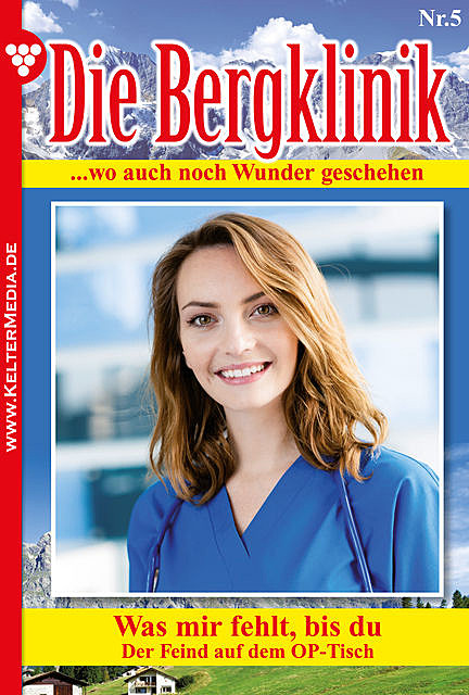 Die Bergklinik 5 – Arztroman, Hans-Peter Lehnert