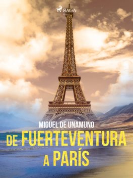 De Fuerteventura a París, Miguel Unamuno