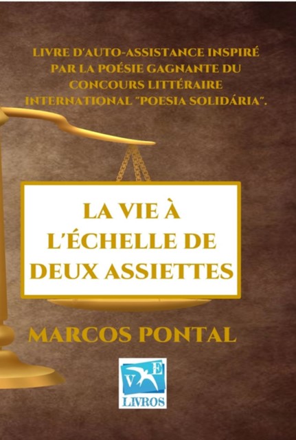 La Vie À L'échelle De Deux Assiettes, Marcos Pontal