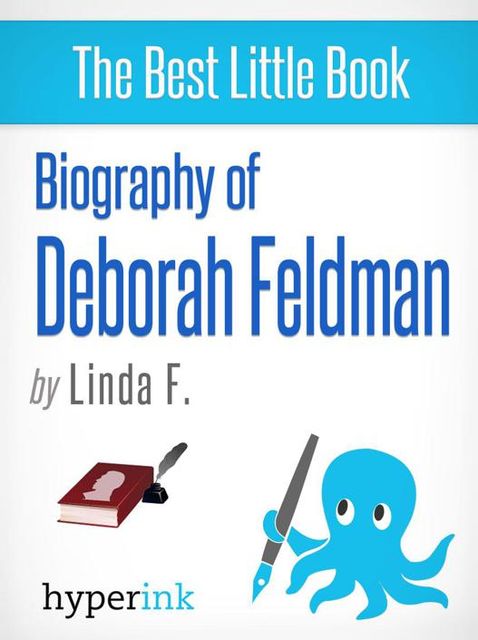 Biography of Deborah Feldman, The Team