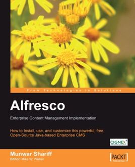 Alfresco: Enterprise Content Management Implementation, Munwar Shariff