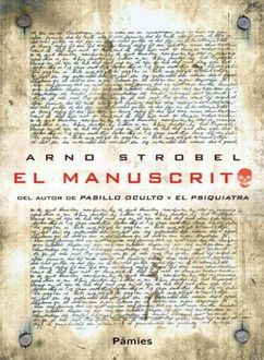 El Manuscrito, Arno Strobel