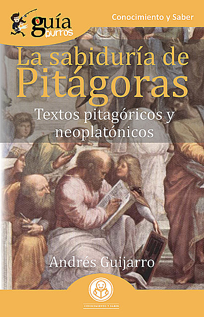 GuíaBurros La sabiduría de Pitágoras, Andrés Guijarro