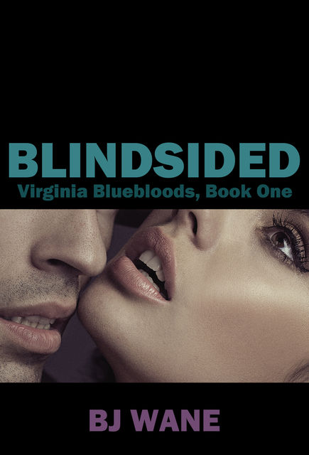 Blindsided, BJ Wane