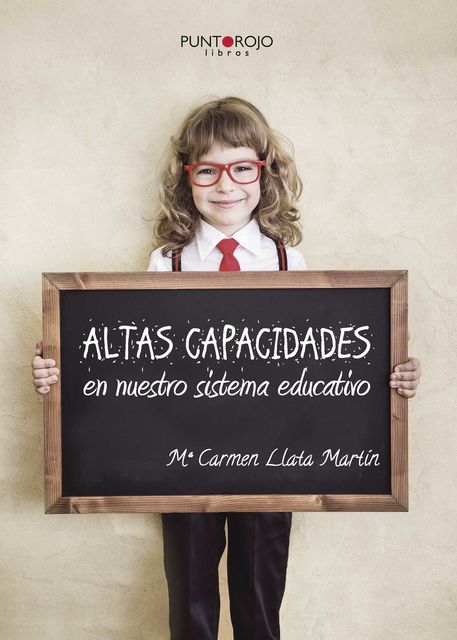 Altas capacidades en nuestro sistema educativo, Mª Carmen Llata Martín