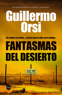 Fantasmas del desierto, Guillermo Orsi