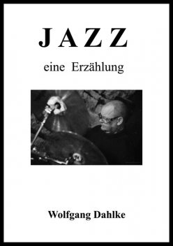 Jazz, Wolfgang Dahlke