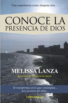 CONOCE LA PRESENCIA DE DIOS, Melissa Lanza