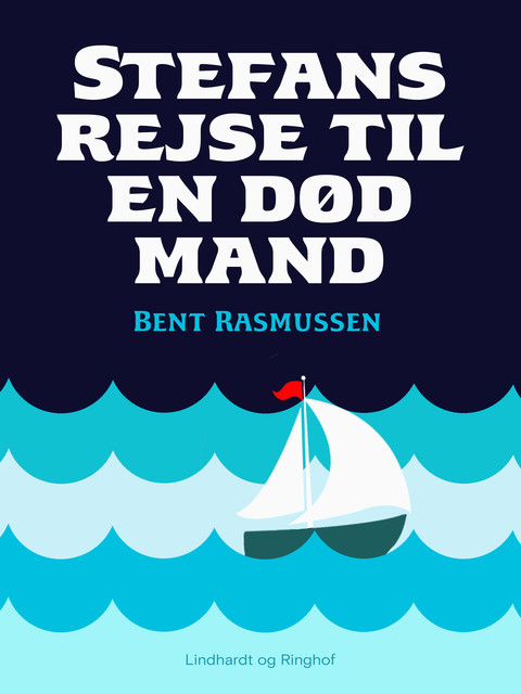 Stefans rejse til en død mand, Bent Rasmussen