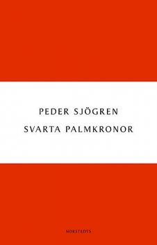 Svarta palmkronor, Peder Sjögren
