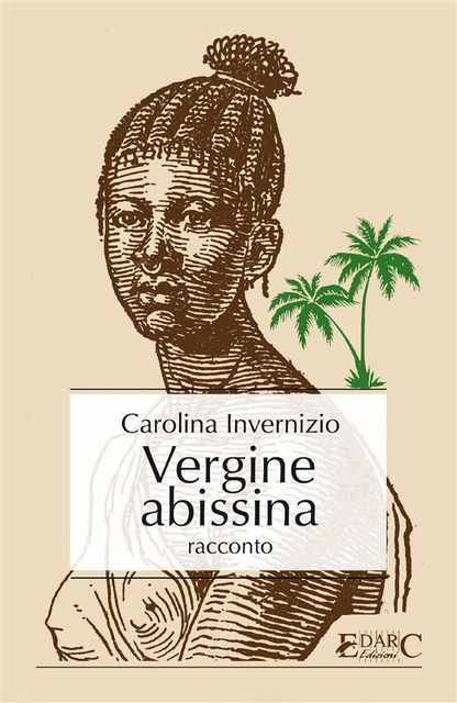 Vergine abissina, Carolina Invernizio