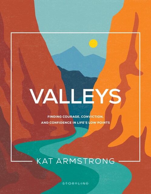 Valleys, Kat Armstrong