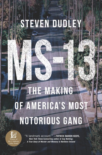 MS-13, Steven Dudley