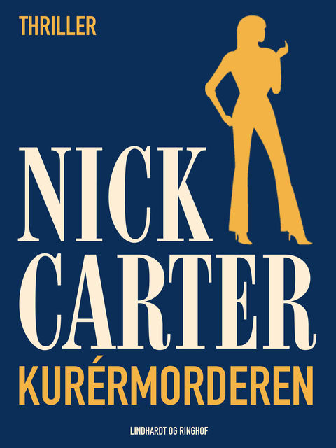 Kurérmorderen, Nick Carter
