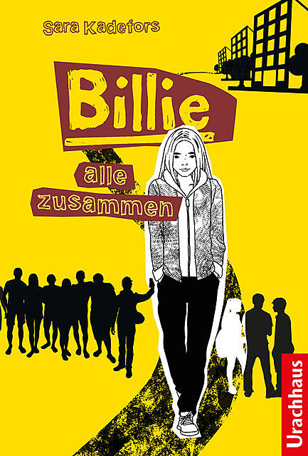 Billie – Alle zusammen, Sara Kadefors