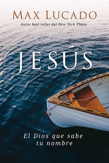 Jesús, Max Lucado