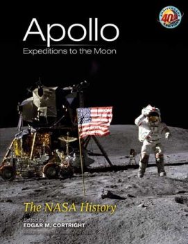 Apollo Expeditions to the Moon, Edgar M.Cortright