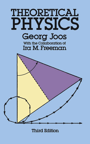 Theoretical Physics, Georg Joos, Ira M.Freeman