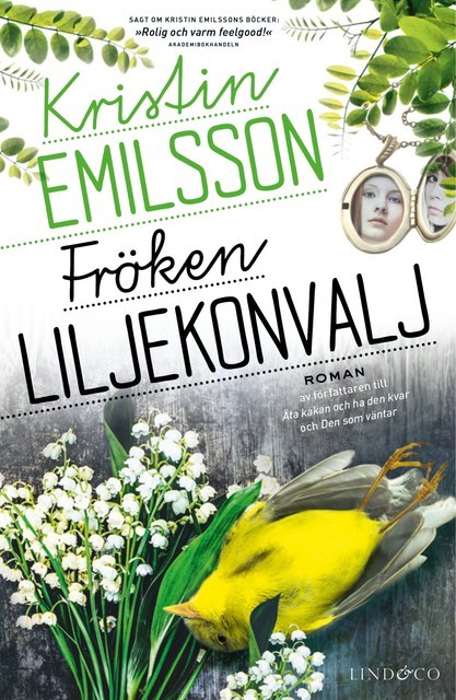 Fröken Liljekonvalj, Kristin Emilsson