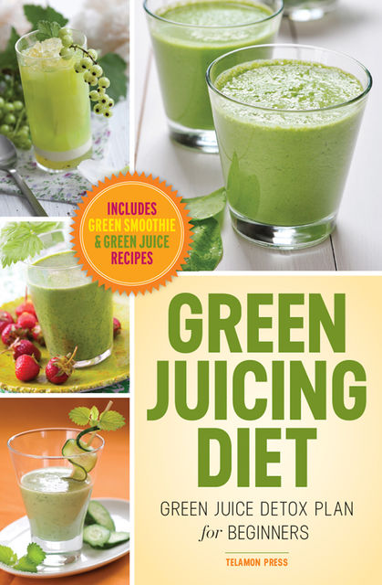 Green Juicing Diet, John Chatham