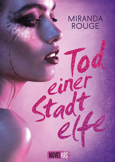 Tod einer Stadtelfe, Miranda Rouge