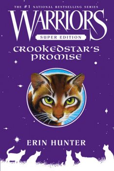 Warriors Super Edition: Crookedstar's Promise, Erin Hunter