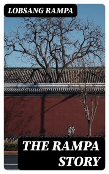 The Rampa Story, Lobsang Rampa