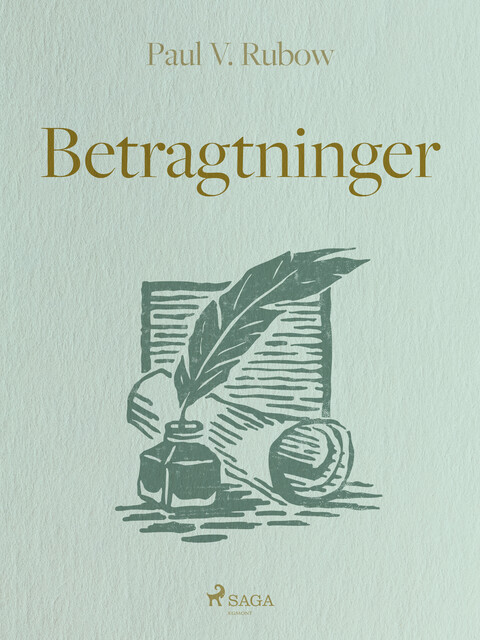 Betragtninger, Paul V. Rubow