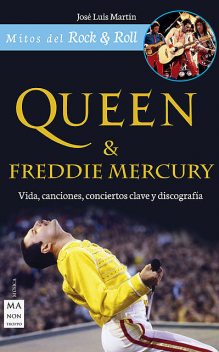 Queen & Freddie Mercury, José Luis Martín