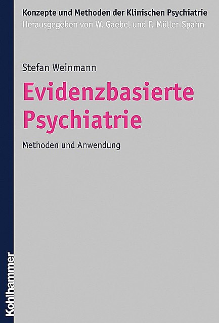 Evidenzbasierte Psychiatrie, Stefan Weinmann