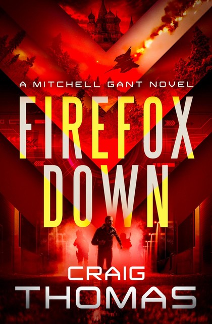 Firefox Down, Thomas K. Craig