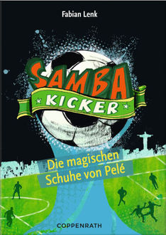 Samba Kicker - Band 2, Fabian Lenk
