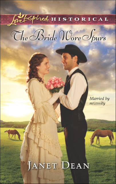 The Bride Wore Spurs, Janet Dean