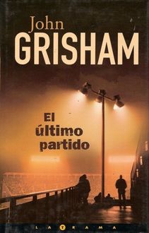 El Útimo Partido, John Grisham