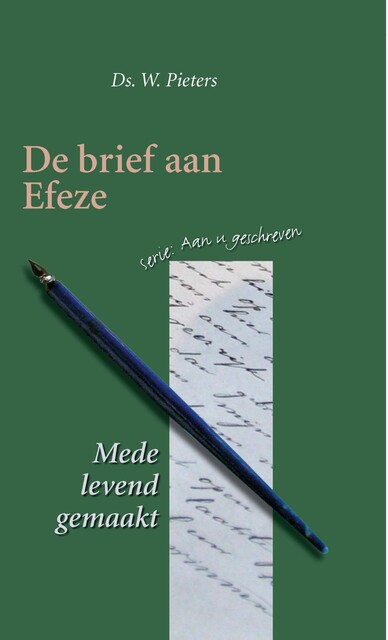 De brief aan Efeze, W. Pieters