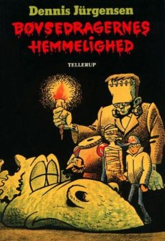 Bøvsedragernes hemmelighed, Dennis Jürgensen
